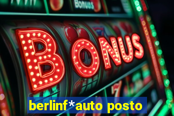 berlinf*auto posto